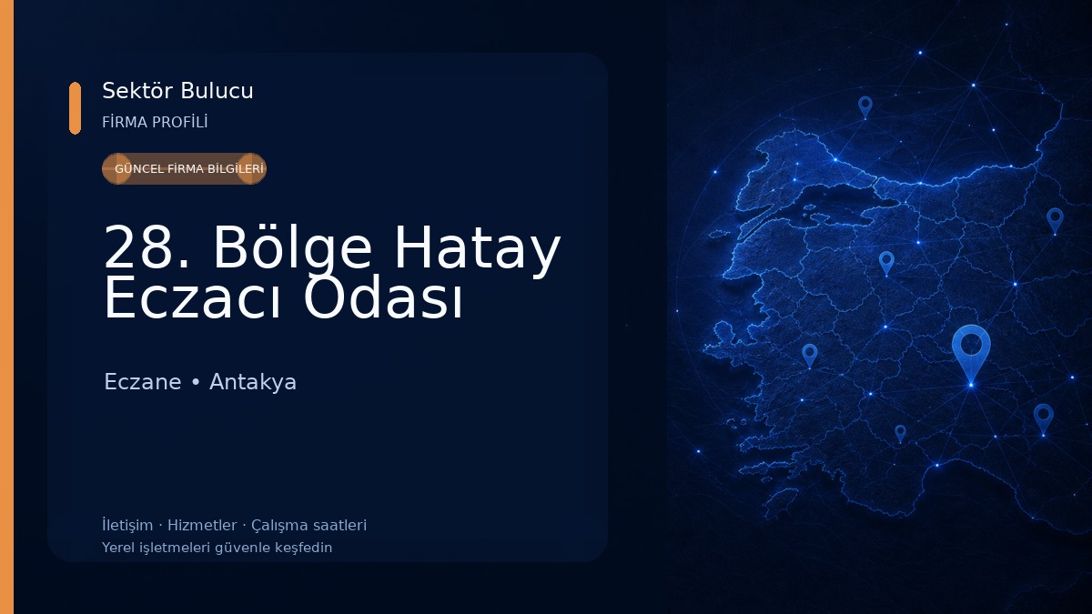 28. Bölge Hatay Eczacı Odası
