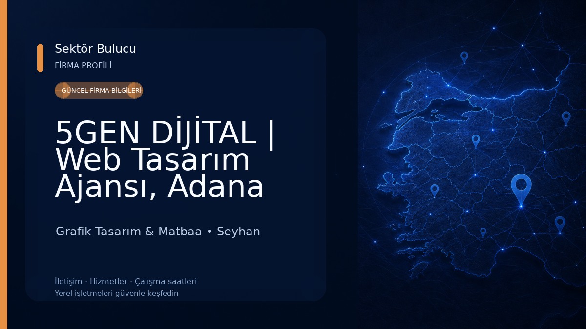 5GEN DİJİTAL | Web Tasarım Ajansı, Adana E-Ticaret Grafik Tasarım & Matbaa