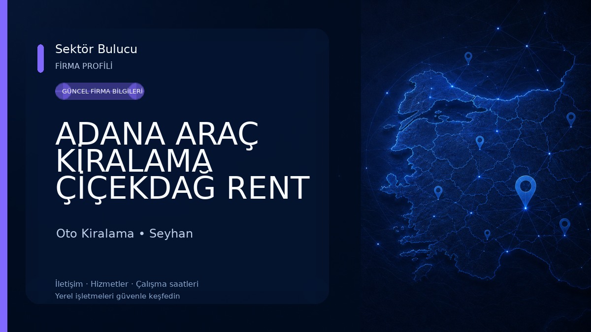 ADANA ARAÇ KİRALAMA ÇİÇEKDAĞ RENT A CAR Oto Kiralama