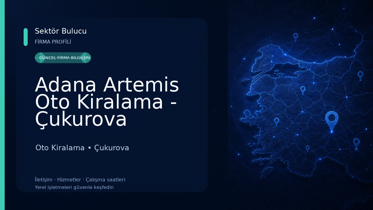 Adana Artemis Oto Kiralama - Çukurova Havalimanı Araç Kiralama Oto Kiralama