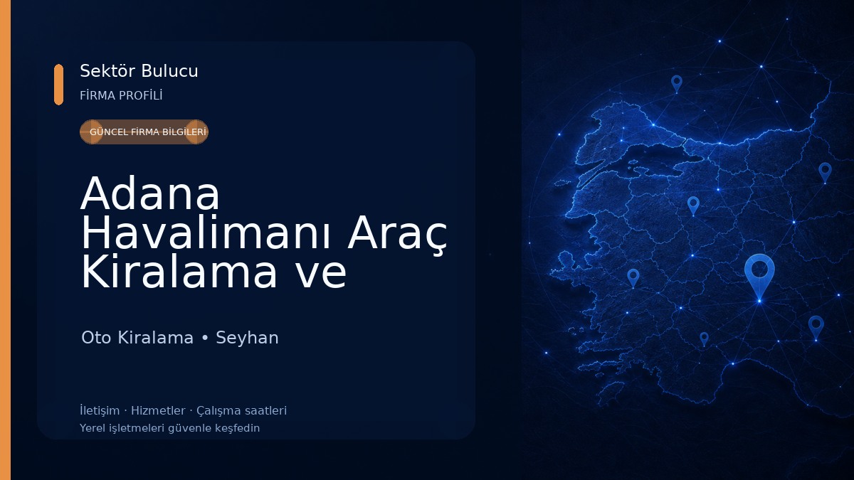 Adana Havalimanı Araç Kiralama ve Rent A Car Oto Kiralama