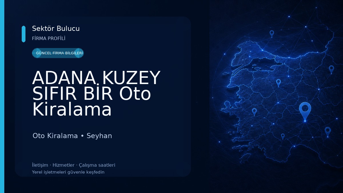ADANA KUZEY SIFIR BİR Oto Kiralama Oto Kiralama