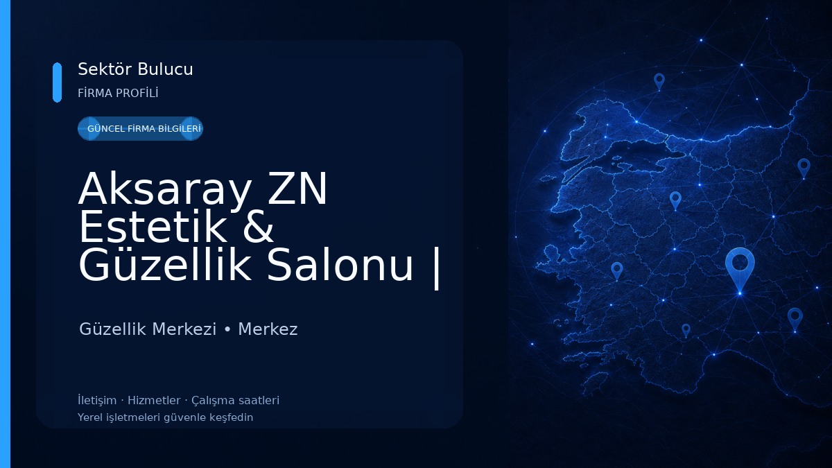 Aksaray ZN Estetik & Güzellik Salonu | Lazer Epilasyon | Cilt Bakımı Güzellik Merkezi