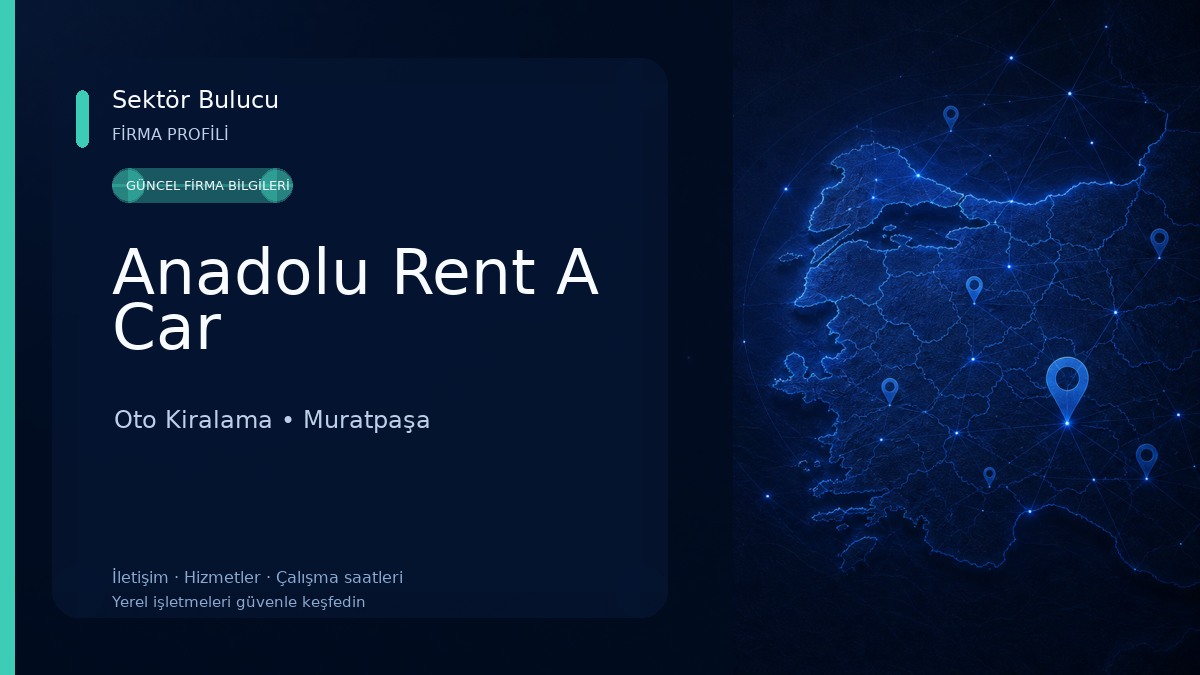 Anadolu Rent A Car Oto Kiralama