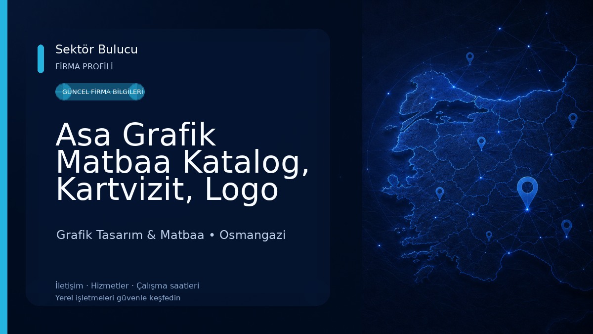 Asa Grafik Matbaa Katalog, Kartvizit, Logo Tasarım ve Üretim