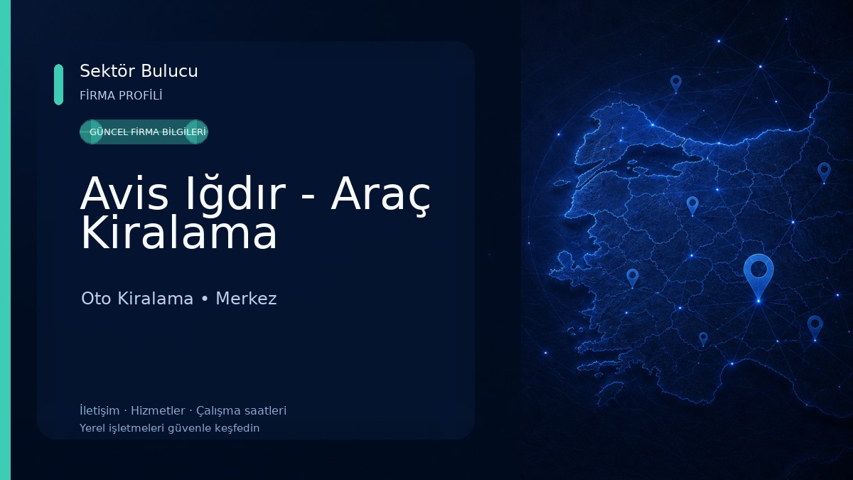 Avis Iğdır - Araç Kiralama Oto Kiralama