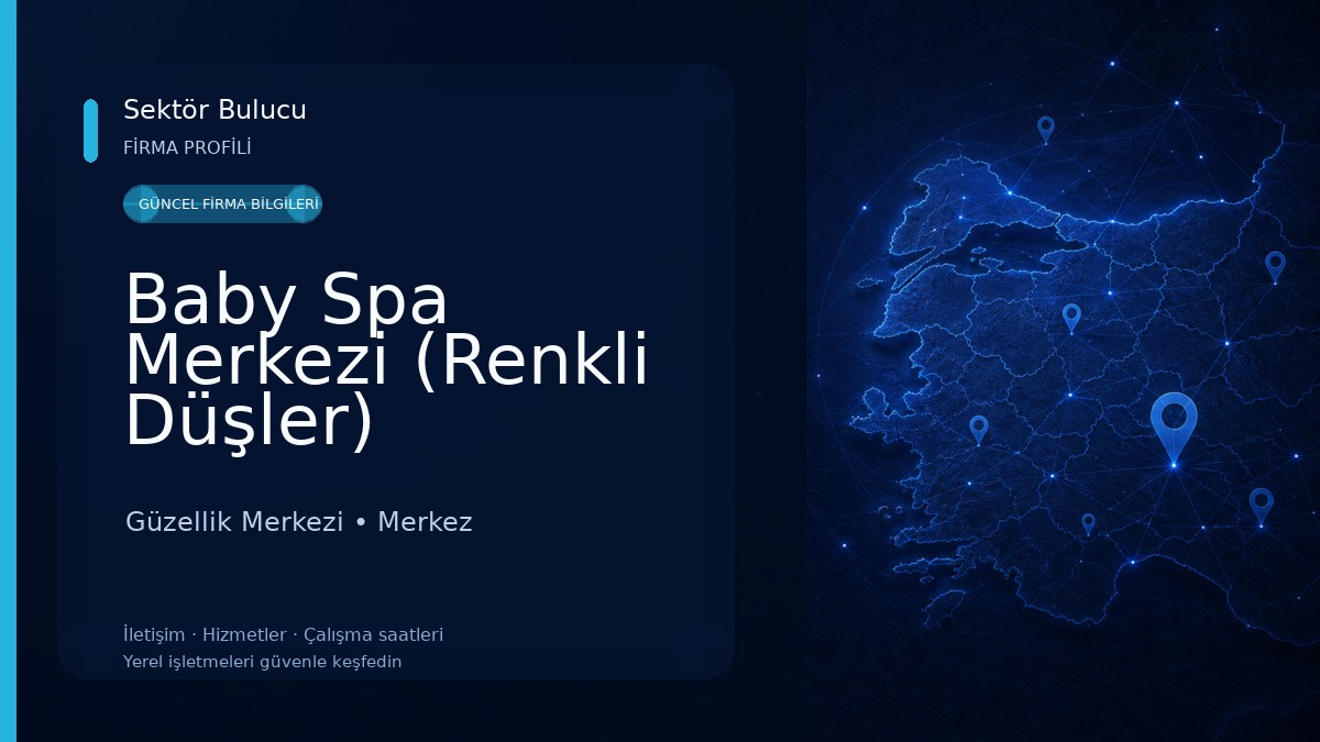 Baby Spa Merkezi (Renkli Düşler) Güzellik Merkezi