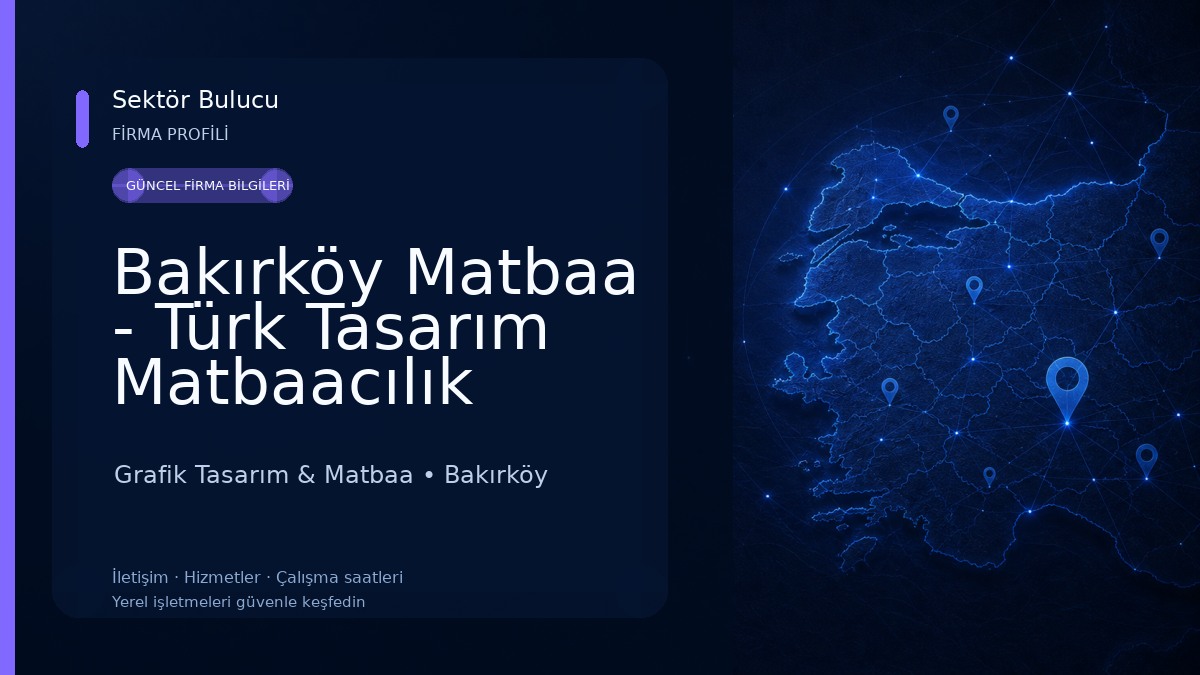 Bakırköy Matbaa - Türk Tasarım Matbaacılık Grafik Tasarım & Matbaa