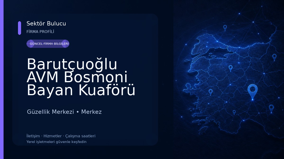 Barutçuoğlu AVM Bosmoni Bayan Kuaförü Güzellik Merkezi