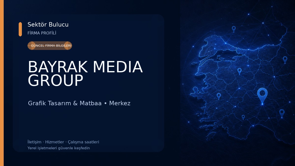BAYRAK MEDIA GROUP