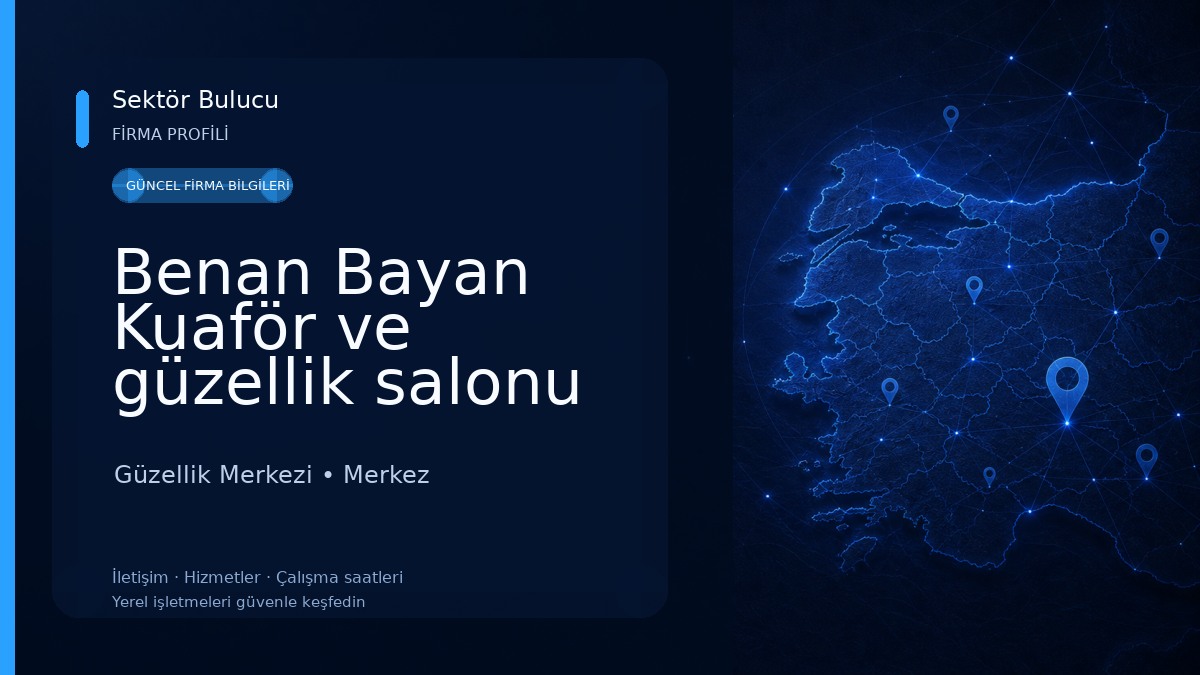 Benan Bayan Kuaför ve güzellik salonu Güzellik Merkezi