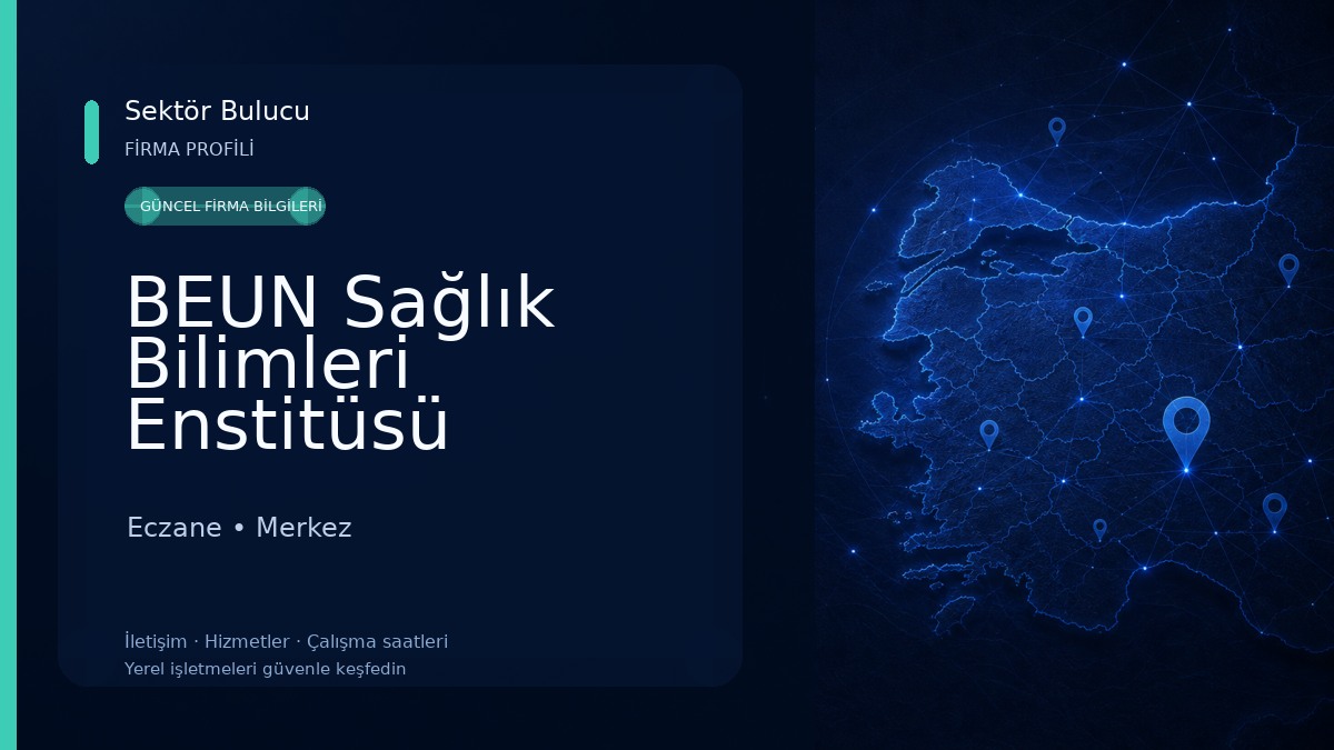 BEUN Sağlık Bilimleri Enstitüsü Müdürlüğü