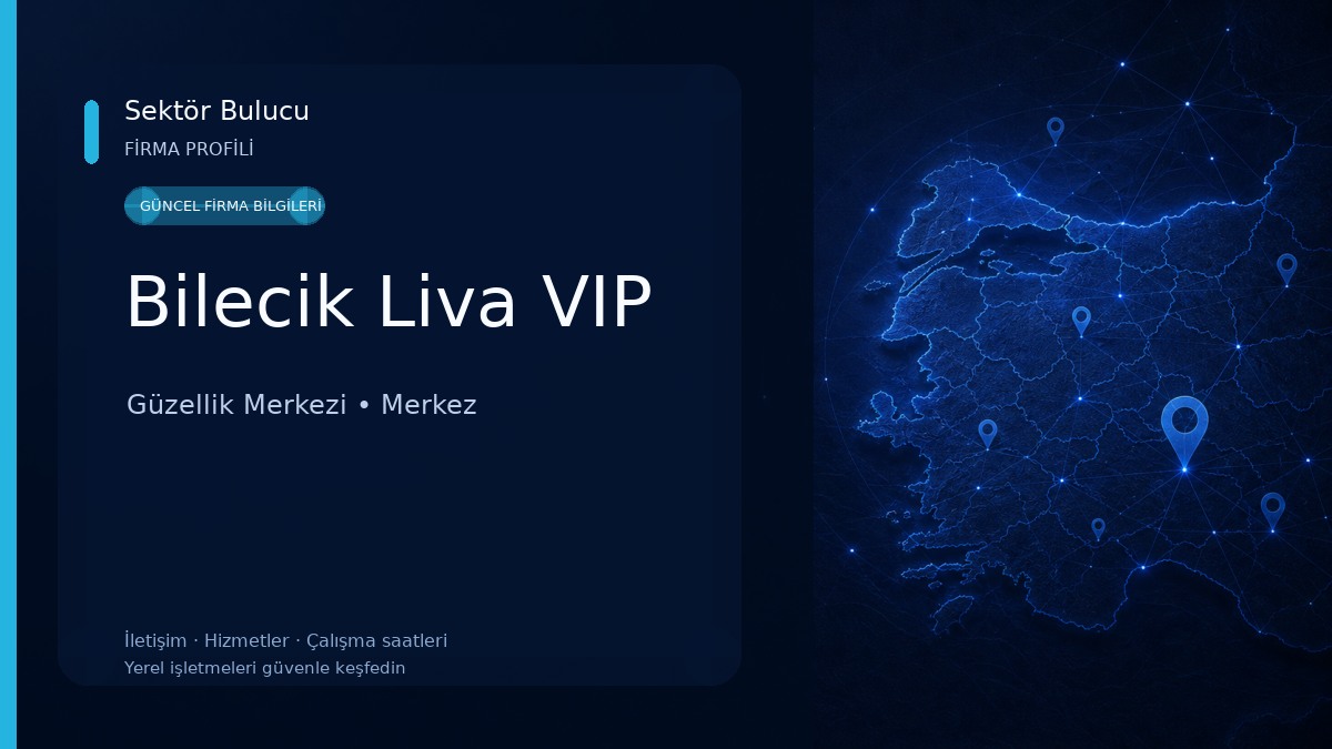 Bilecik Liva VIP