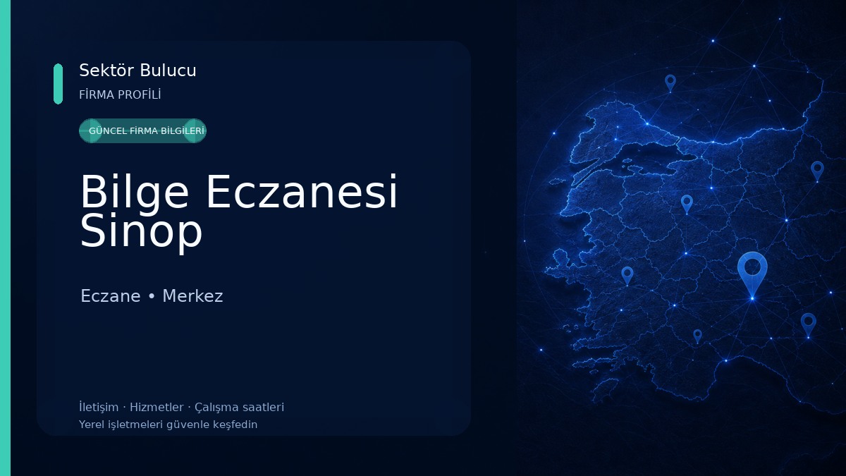 Bilge Eczanesi Sinop Eczane