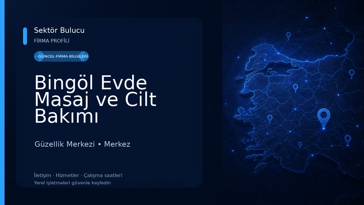 Bingöl Evde Masaj ve Cilt Bakımı 