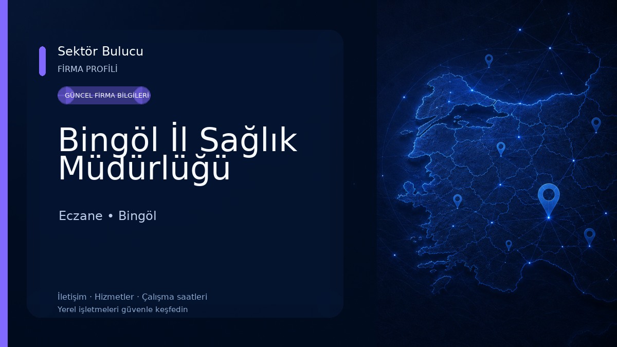 Bingöl İl Sağlık Müdürlüğü Eczane