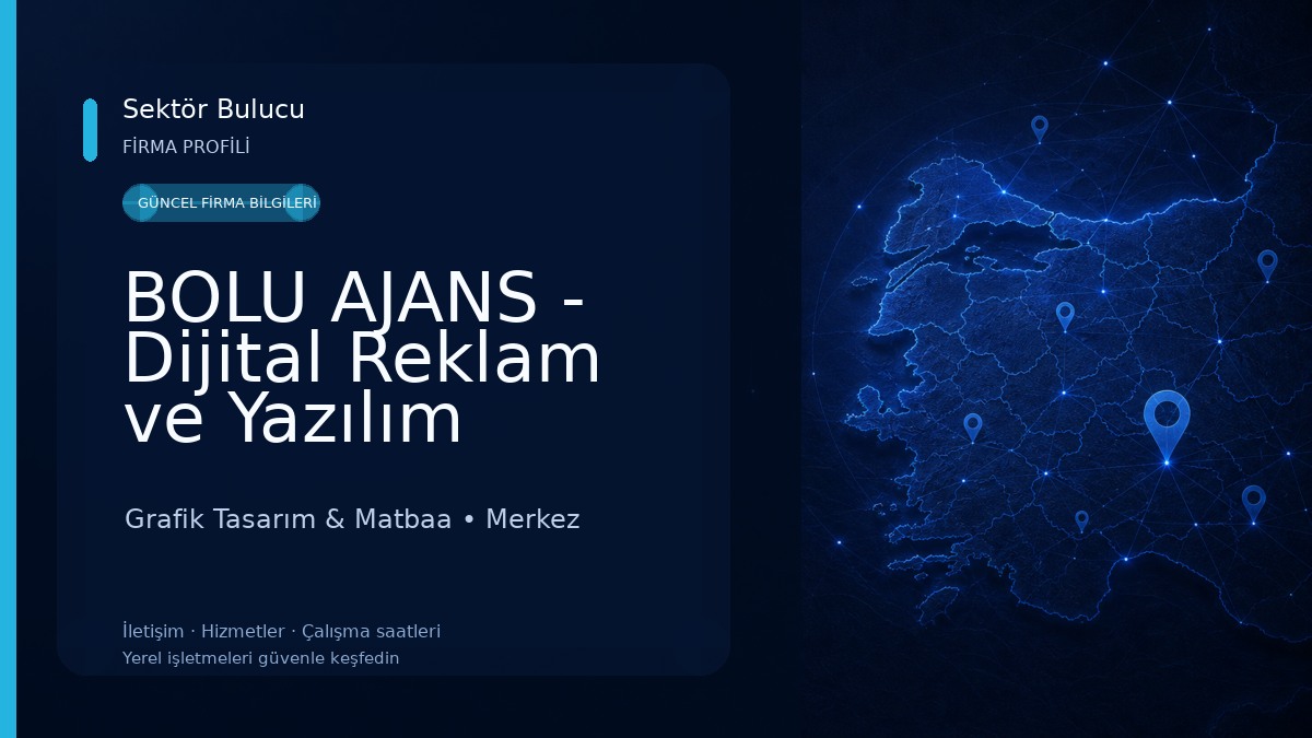 BOLU AJANS - Dijital Reklam ve Yazılım