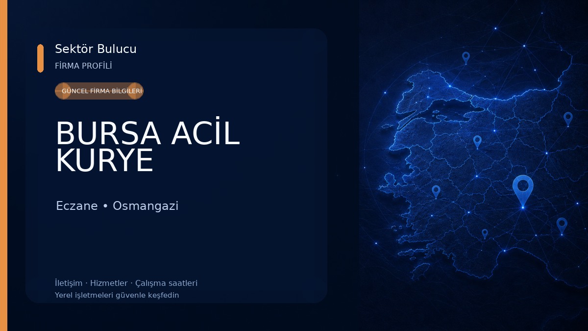 BURSA ACİL KURYE 
