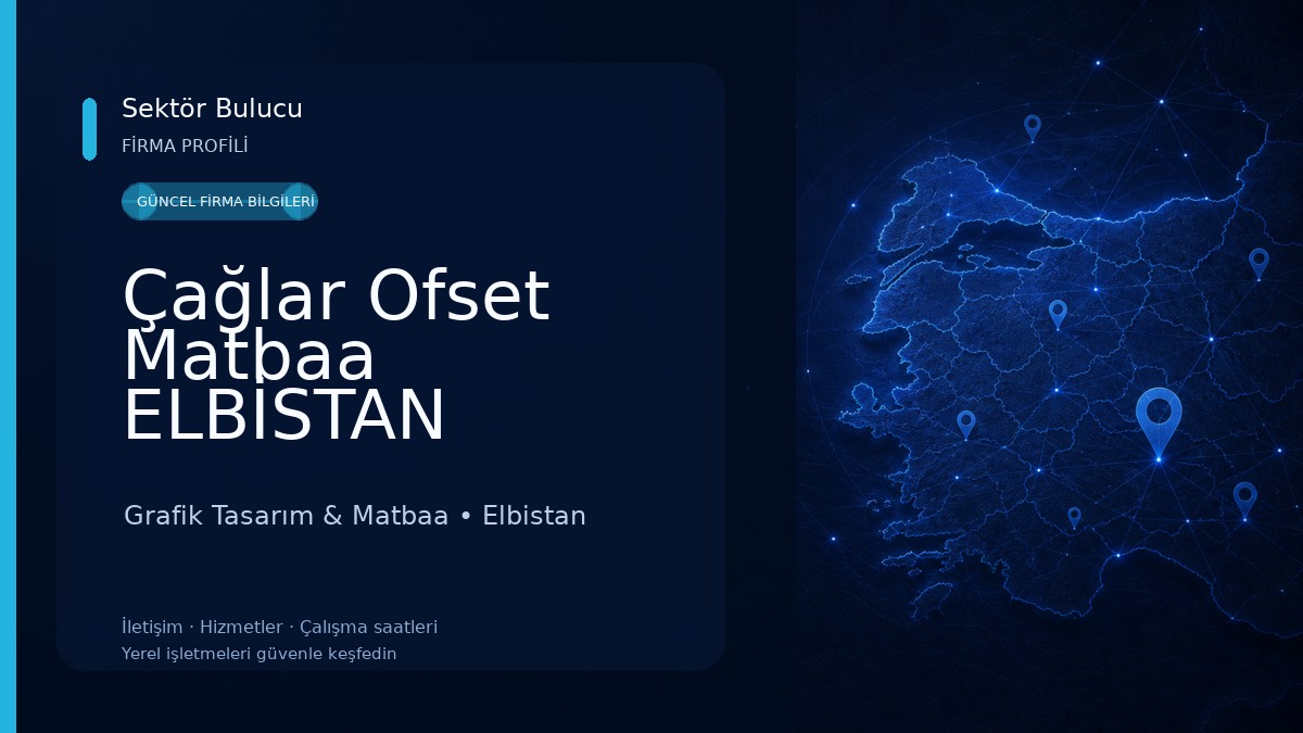 Çağlar Ofset Matbaa ELBİSTAN