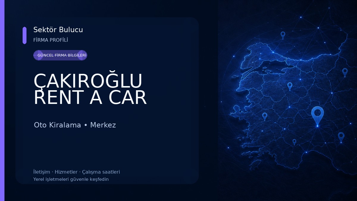 ÇAKIROĞLU RENT A CAR Oto Kiralama