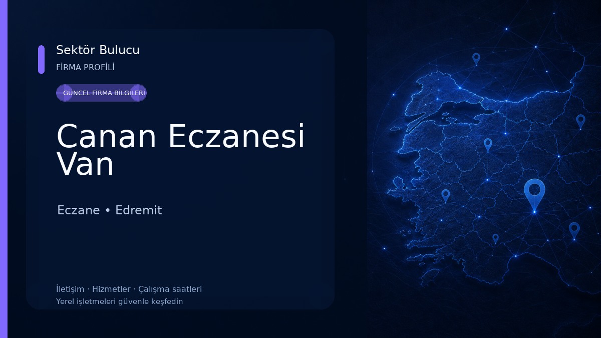 Canan Eczanesi Van
