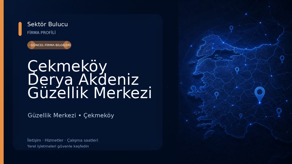 Çekmeköy Derya Akdeniz Güzellik Merkezi Güzellik Merkezi