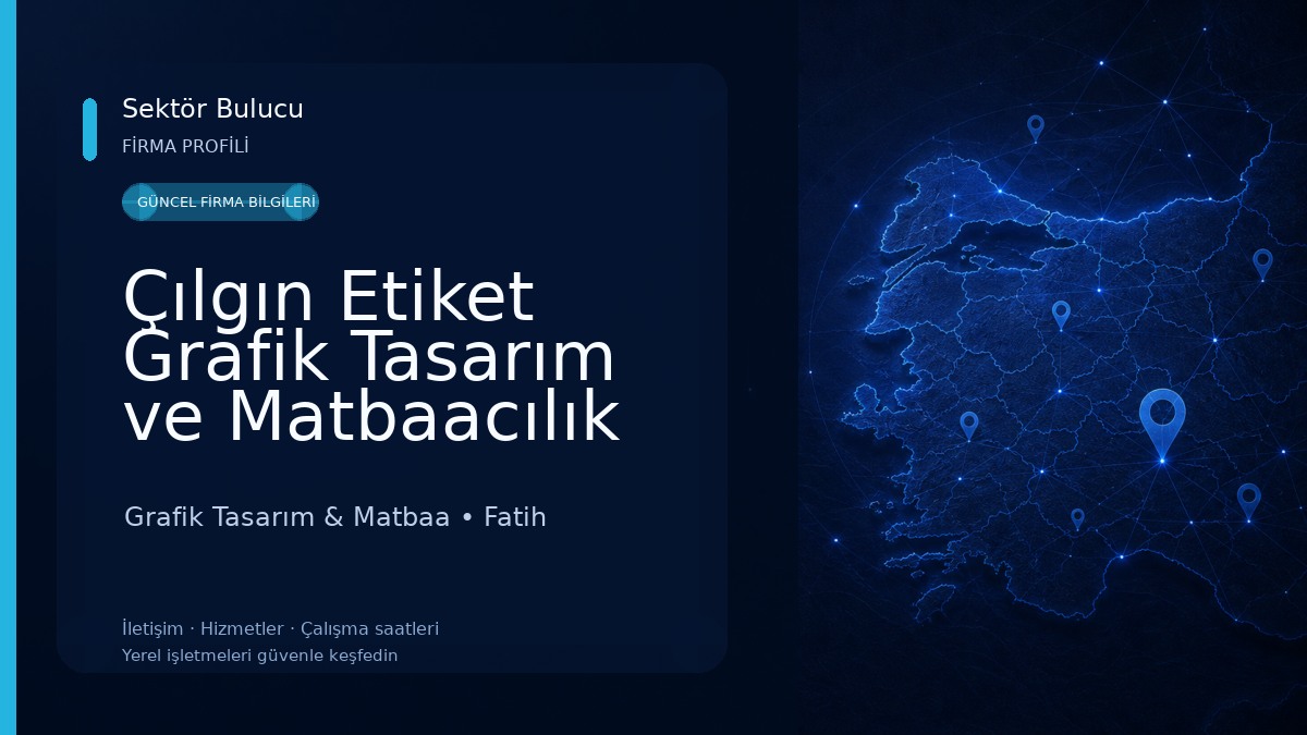 Çılgın Etiket Grafik Tasarım ve Matbaacılık 