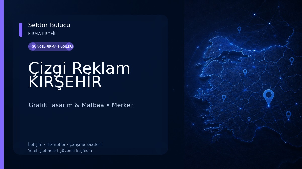 Çizgi Reklam KIRŞEHİR 