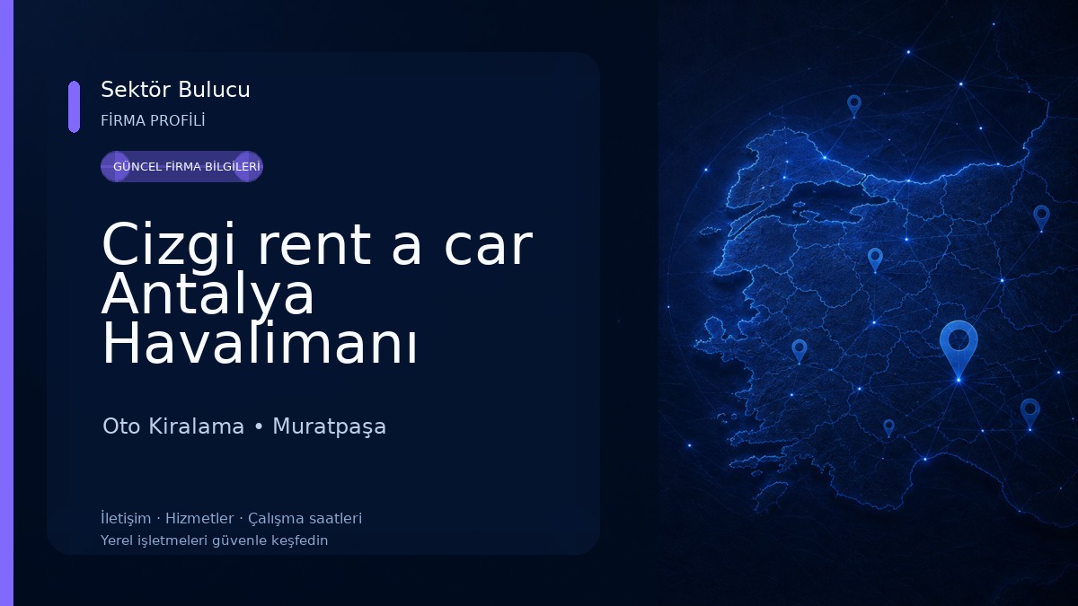 Cizgi rent a car Antalya Havalimanı Oto Kiralama