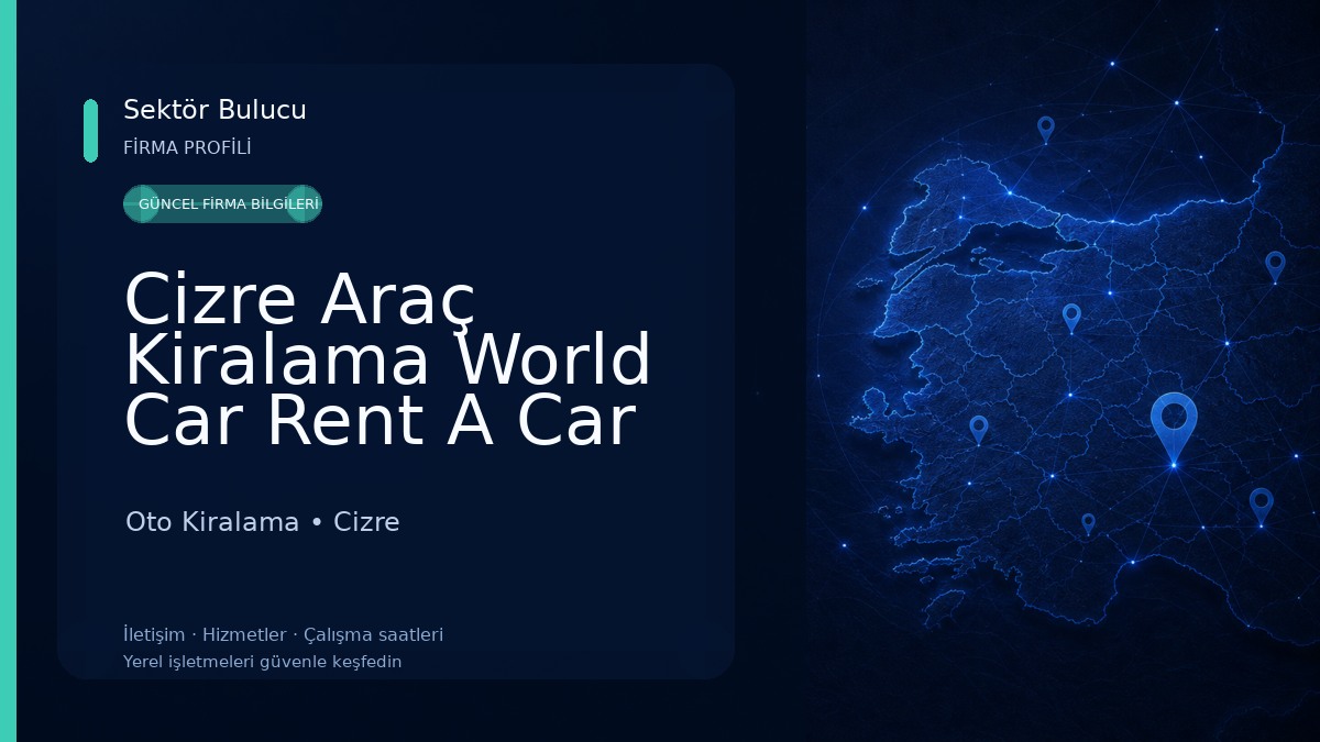 Cizre Araç Kiralama World Car Rent A Car Oto Kiralama