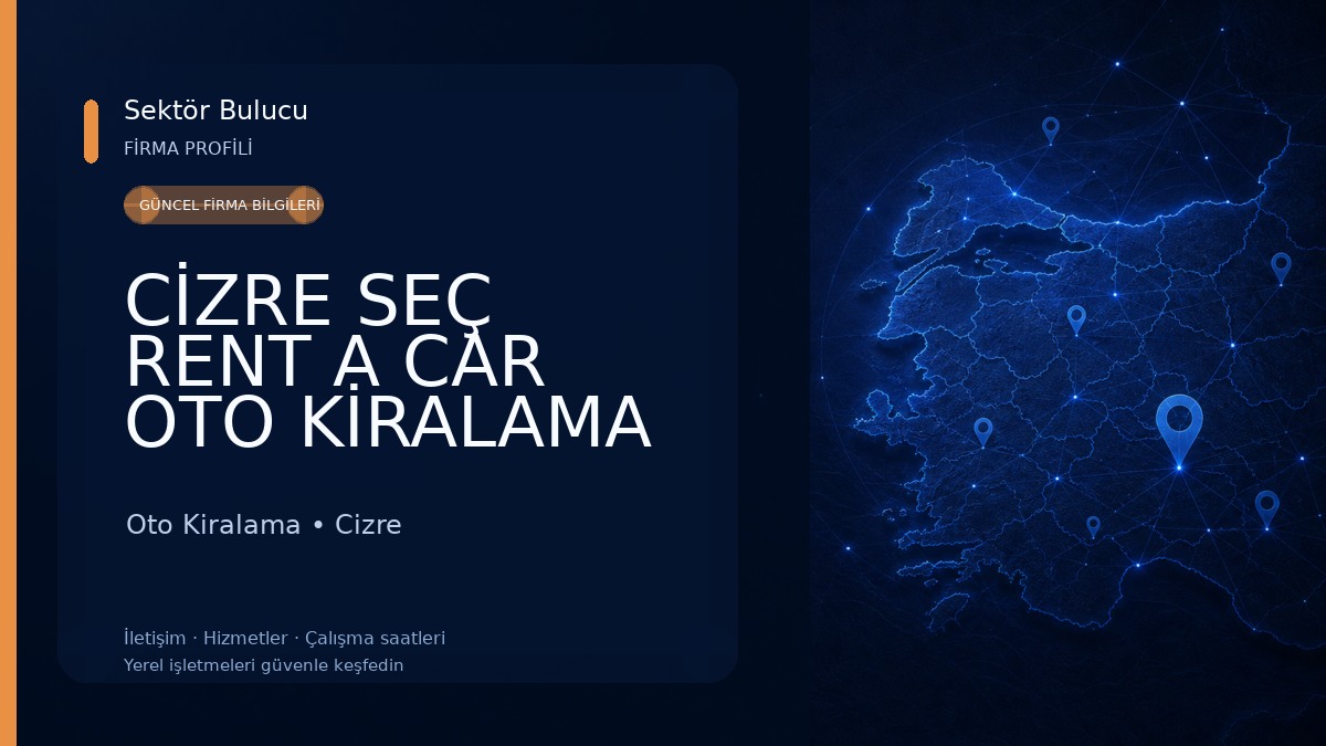 CİZRE SEÇ RENT A CAR OTO KİRALAMA Oto Kiralama