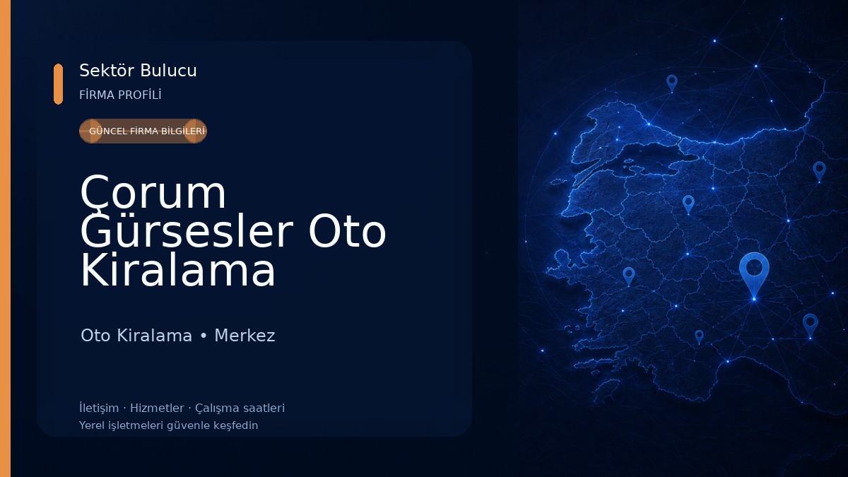 Çorum Gürsesler Oto Kiralama Oto Kiralama