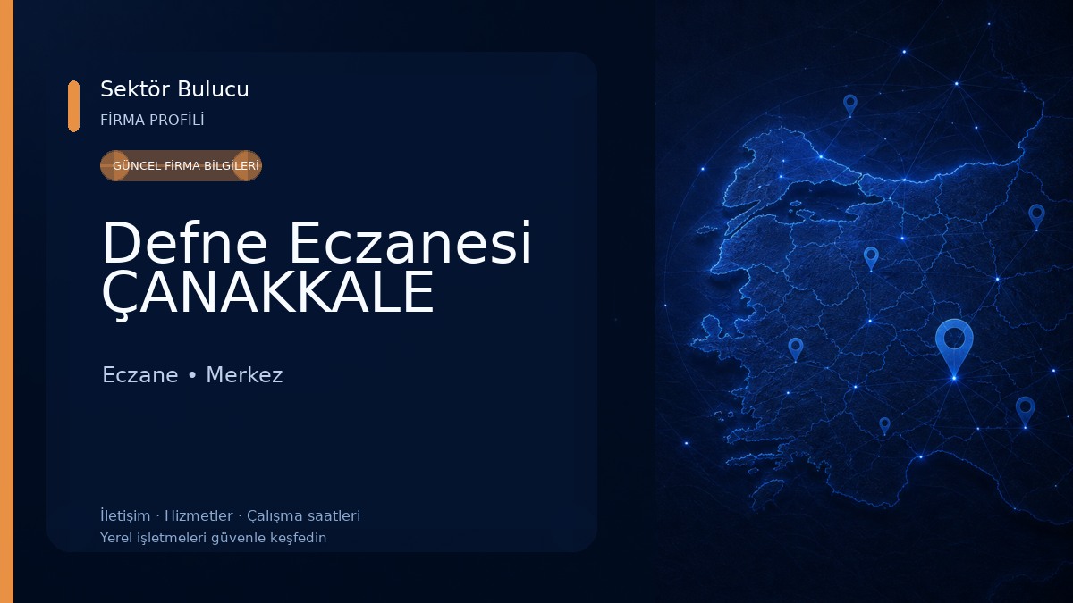 Defne Eczanesi ÇANAKKALE Eczane