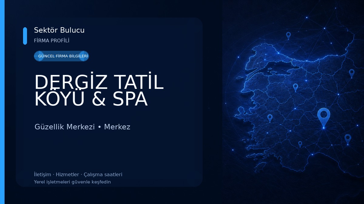 DERGİZ TATİL KÖYÜ & SPA