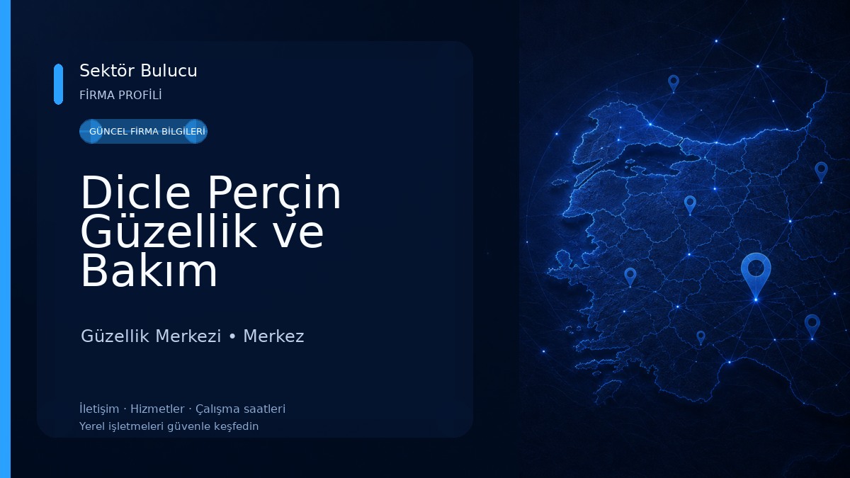 Dicle Perçin Güzellik ve Bakım Güzellik Merkezi