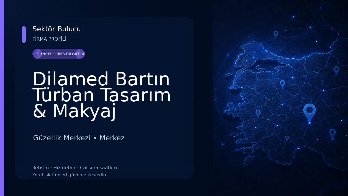 Dilamed Bartın Türban Tasarım & Makyaj Stüdyosu 