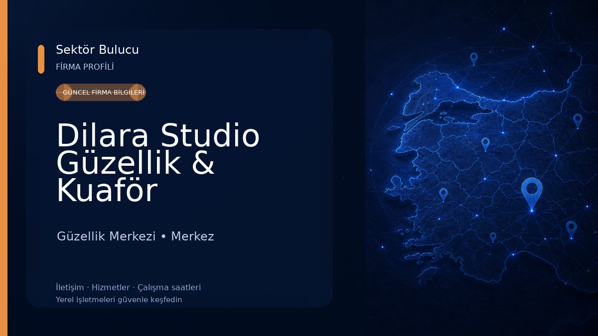 Dilara Studio Güzellik & Kuaför 