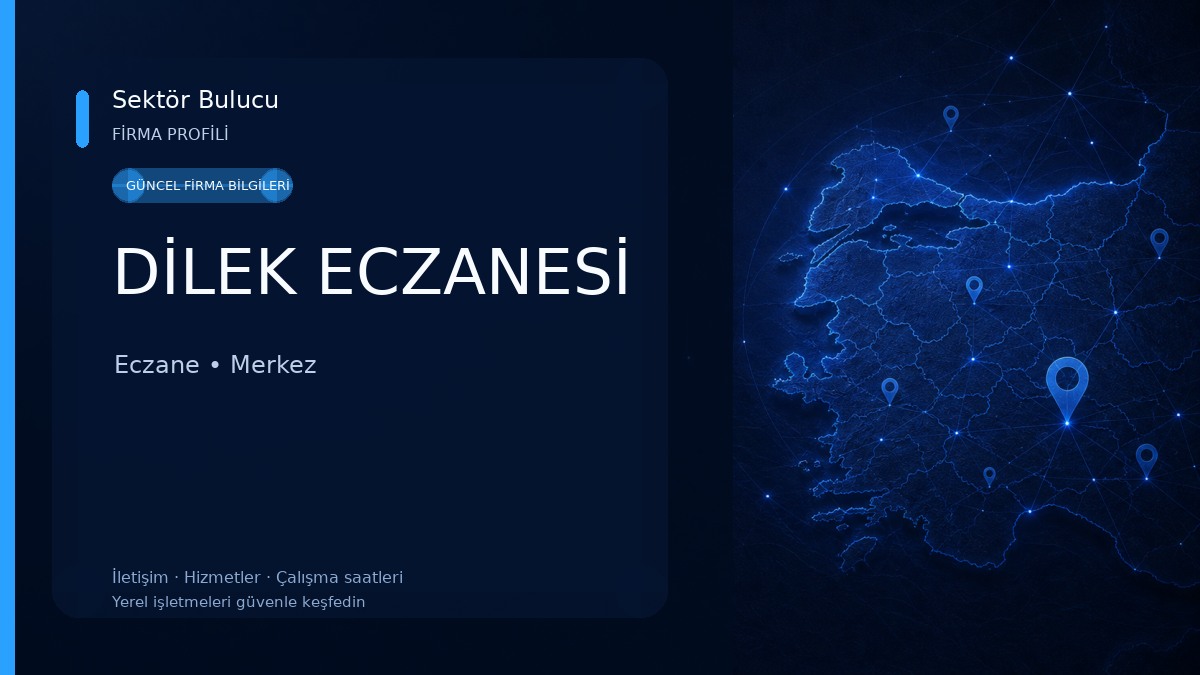 DİLEK ECZANESİ