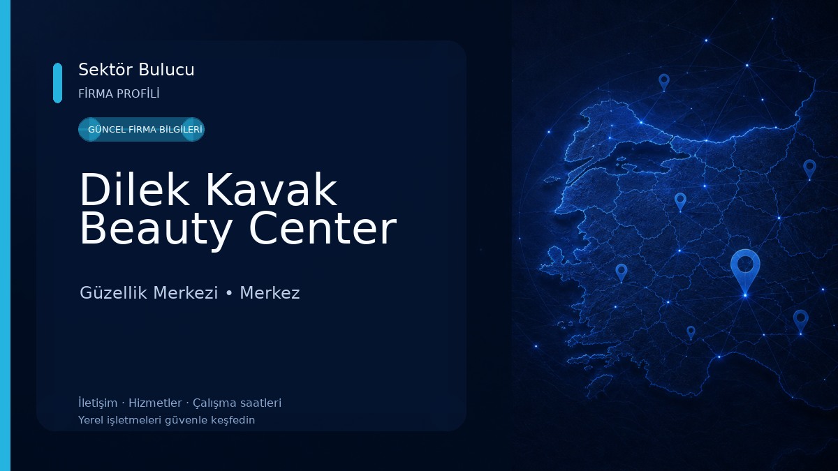 Dilek Kavak Beauty Center 