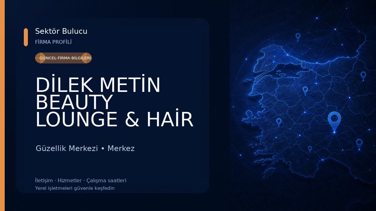 DİLEK METİN BEAUTY LOUNGE & HAİR STYLE