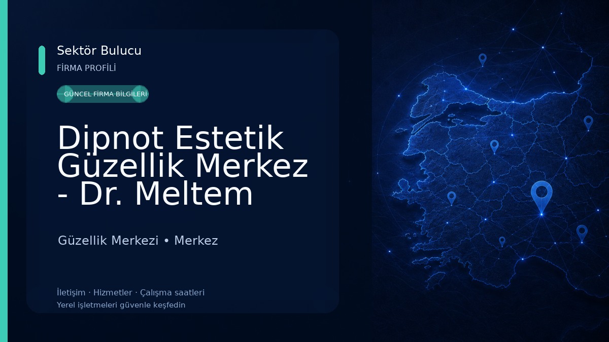 Dipnot Estetik Güzellik Merkez - Dr. Meltem Çetin Güzellik Merkezi