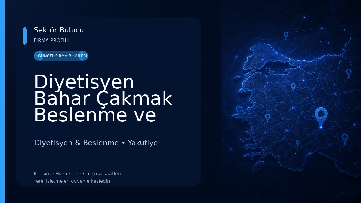 Diyetisyen Bahar Çakmak Beslenme ve Diyet Danışmanlığı