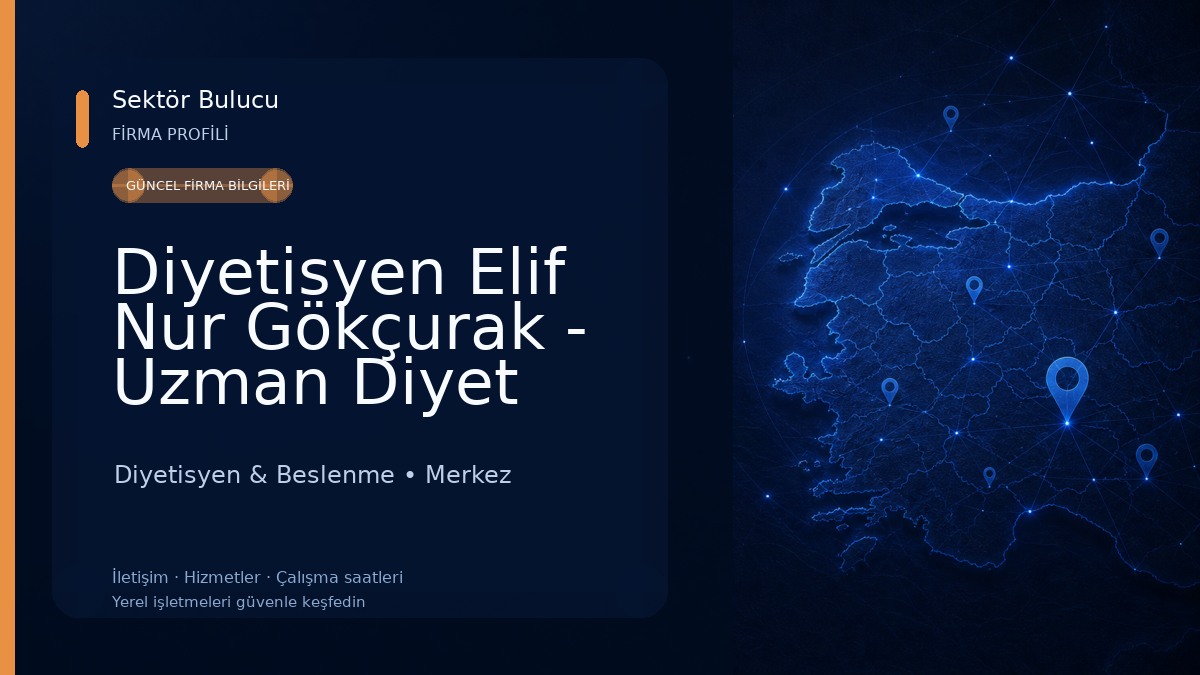 Diyetisyen Elif Nur Gökçurak - Uzman Diyet Mutfak Diyetisyen & Beslenme