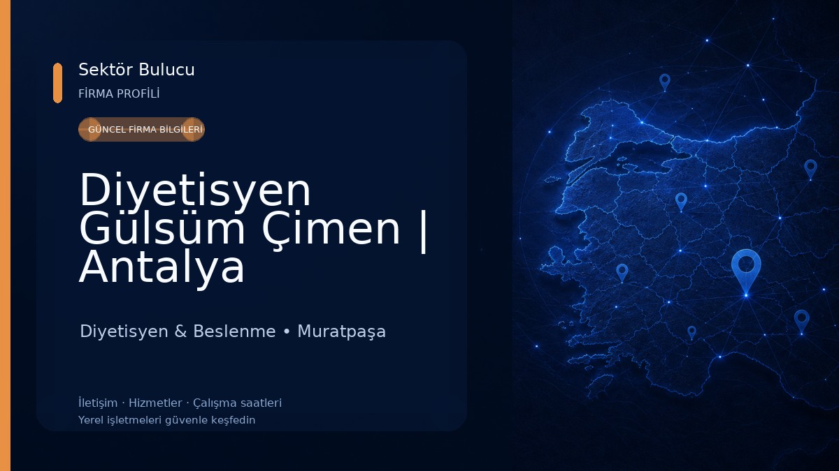 Diyetisyen Gülsüm Çimen | Antalya Beslenme ve Diyet Danışmanlığı