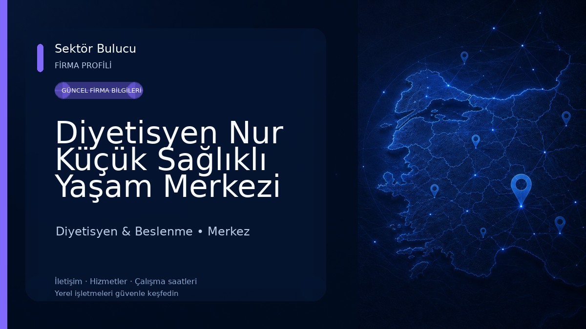 Diyetisyen Nur Küçük Sağlıklı Yaşam Merkezi Diyetisyen & Beslenme