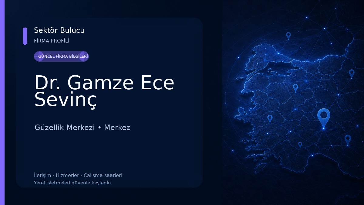 Dr. Gamze Ece Sevinç Güzellik Merkezi