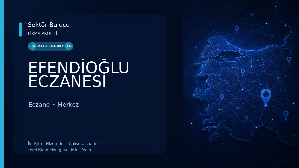 EFENDİOĞLU ECZANESİ