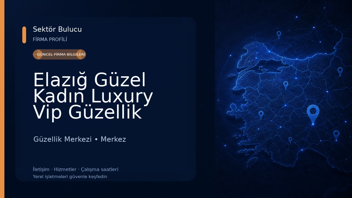 Elazığ Güzel Kadın Luxury Vip Güzellik Salonu