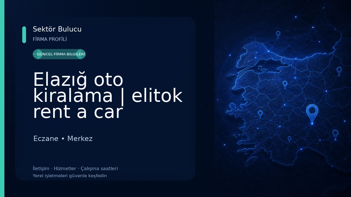 Elazığ oto kiralama | elitok rent a car 