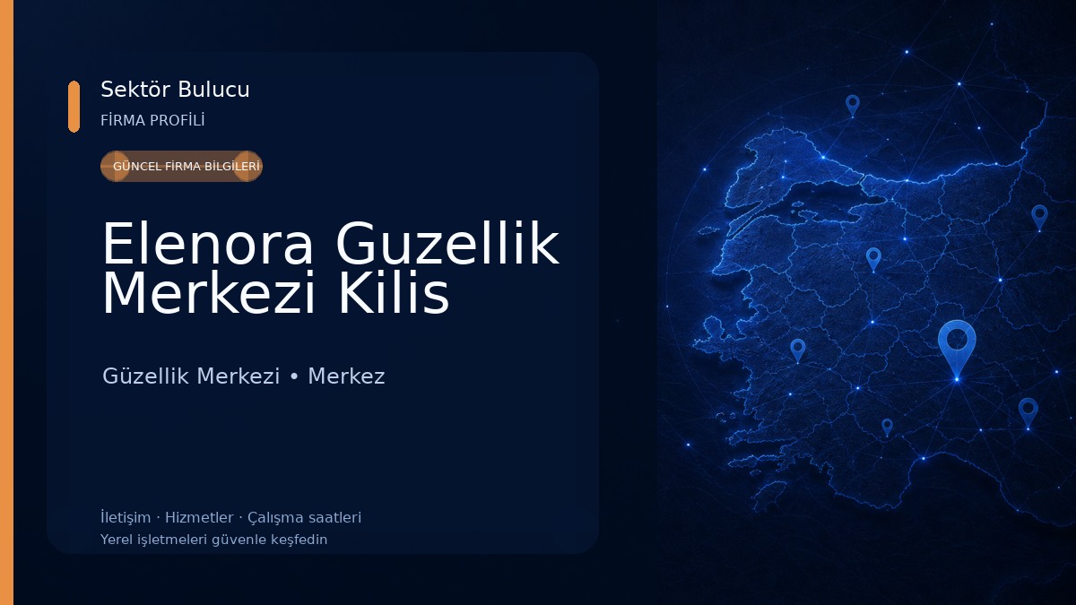 Elenora Guzellik Merkezi Kilis Güzellik Merkezi